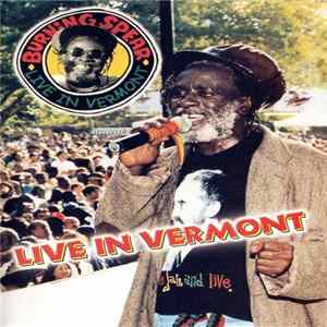Download Burning Spear - Live In Vermont