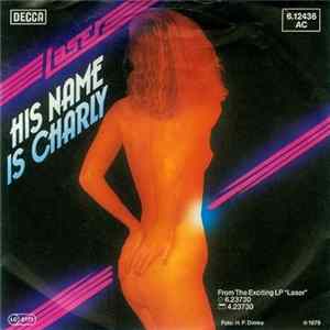 Download Laser - His Name Is Charly