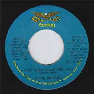 Download David Houston - Ain't That Lovin' You Baby