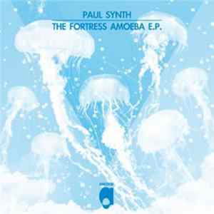Download Paul Synth - The Fortress Amoeba