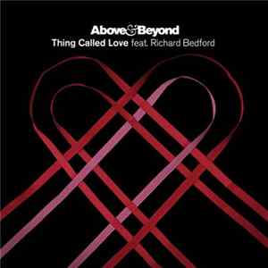Download Above & Beyond Feat. Richard Bedford - Thing Called Love