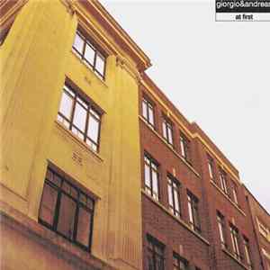 Download Giorgio & Andreas - At First