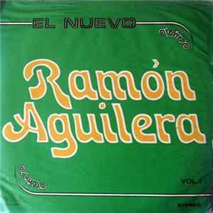 Download Ramon Aguilera - El Nuevo Ramon Aguilera Vol. 1
