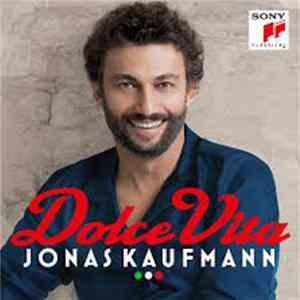 Download Jonas Kaufmann - Dolce Vita