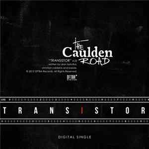 Download The Caulden Road - Transistor