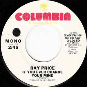 Download Ray Price - If You Ever Change Your Mind