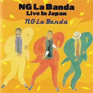 Download NG La Banda - Live In Japan