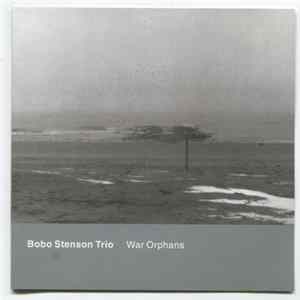 Download Bobo Stenson Trio - War Orphans