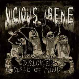 Download Vicious Irene - Distorted State Of Mind