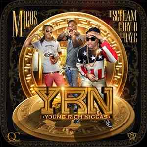 Download Migos - YRN (Young Rich Niggas)