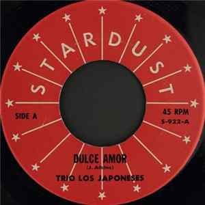 Download Trio Los Japoneses - Dulce Amor