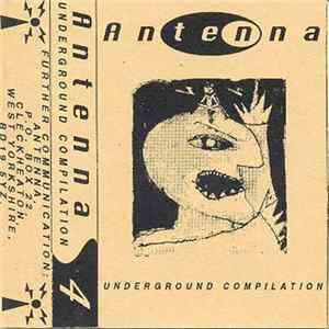 Download Various - Antenna - Underground Compilation Tape 4