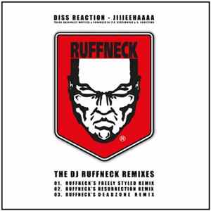 Download Diss Reaction - Jiiieehhaaaa (The DJ Ruffneck Remixes)