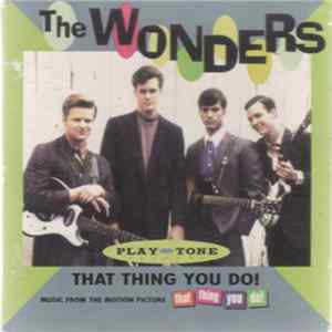 Download The Wonders - That Thing You Do!