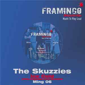 Download The Skuzzies / Little John Rocket - Ice Cold / At An End