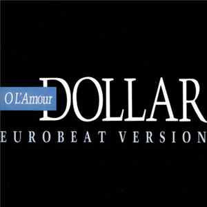 Download Dollar - O L'Amour (Eurobeat Version)