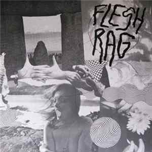 Download Flesh Rag - Flesh Rag