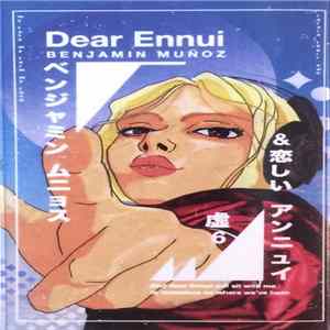 Download Benjamin Muñoz - Dear Ennui