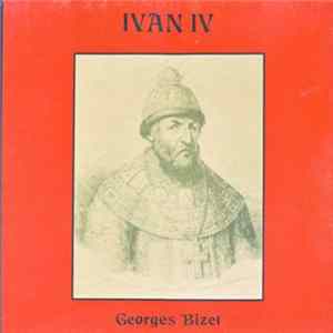 Download Georges Bizet, John Brecknock, Jeanette Scovotti, John Noble, Patricia Kern, Bryden Thomson, Richard Angas - Ivan IV