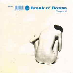 Download Various - Break N' Bossa Chapter 6
