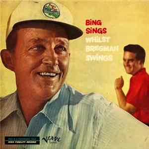 Download Bing Crosby, Buddy Bregman - Bing Sings Whilst Bregman Swings