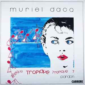 Download Muriel Dacq - Tropique