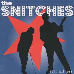 Download The Snitches - Star Witness