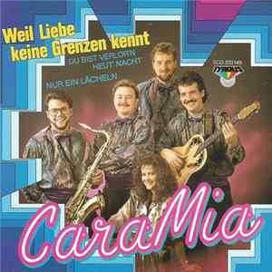 Download Cara Mia - Weil Liebe Keine Grenzen Kennt
