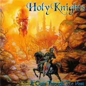 Download Holy Knights - A Gate Through The Past