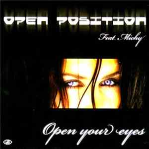 Download Open Position Feat. Michy - Open Your Eyes