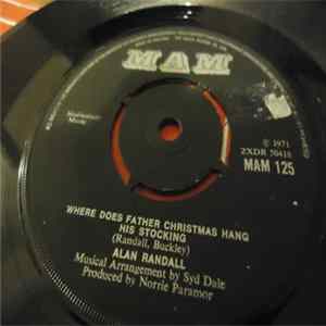 Download Alan Randall - Where Does Father Christmas Hang His Stocking