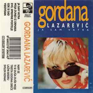 Download Gordana Lazarević - Ja Sam Vatra