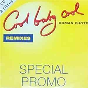 Download Roman Photo - Cool Baby Cool Remixes