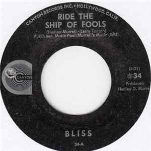 Download Bliss - Ride The Ship Of Fools / Gangster Of Love