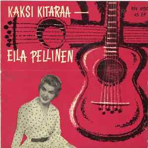 Download Eila Pellinen - Kaksi Kitaraa