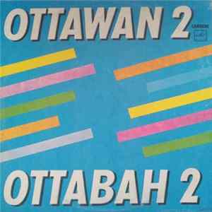 Download Ottawan - Оттаван 2 = Ottawan 2