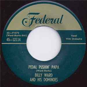 Download Billy Ward And His Dominoes - Pedal Pushin' Papa / The Bells