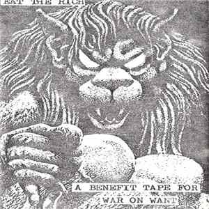 Download Various - Eat The Rich: A Benefit Tape For War On Want