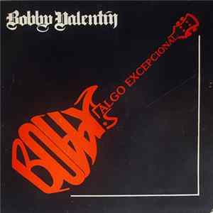 Download Bobby Valentín - Algo Excepcional