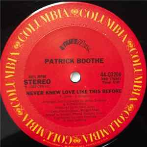 Download Patrick Boothe - Never Knew Love Like This Before