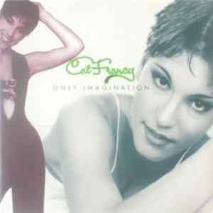 Download Cat Francy - Only Imagination
