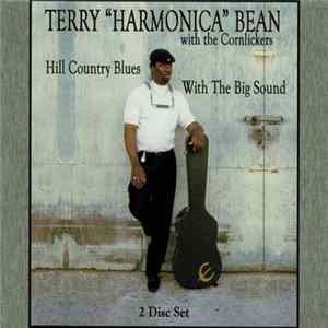 Download Terry "Harmonica" Bean With The Cornlickers - Hill Country Blues With The Big Sound