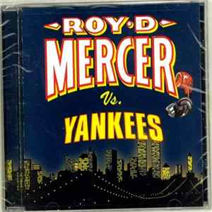 Download Roy D. Mercer - Roy D. Mercer Vs. Yankees