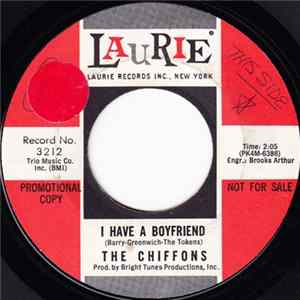 Download The Chiffons - I Have A Boyfriend / I'm Gonna Dry My Eyes