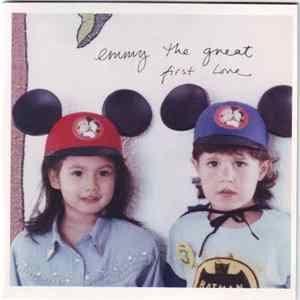 Download Emmy The Great - First Love
