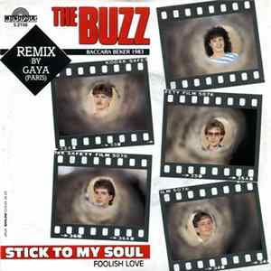 Download The Buzz - Stick To My Soul / Foolish Love