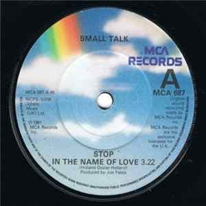 Download Small Talk - Stop In The Name Of Love