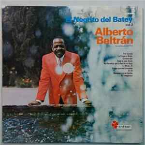 Download Alberto Beltrán Con La Sonora Salomón - El Negrito Del Batey Vol.2