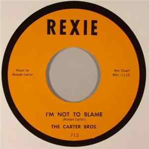 Download The Carter Brothers - I'm Not To Blame