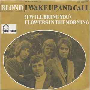 Download Blond - I Wake Up And Call